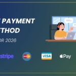 Online Payment Methods: Complete Guide for 2026